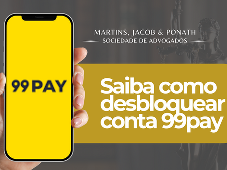 Saiba como desbloquear conta 99pay