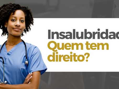 Insalubridade: Quem Tem Direito?