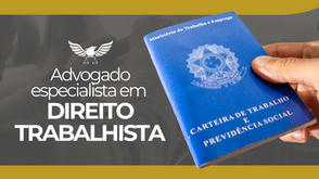 Advogado especialista em Direito Trabalhista 