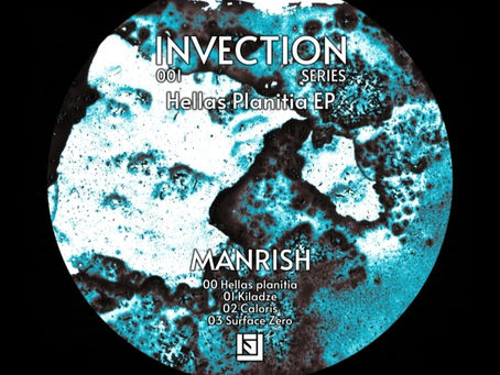 Manrish presents Hellas Planitia EP [INVECTION]