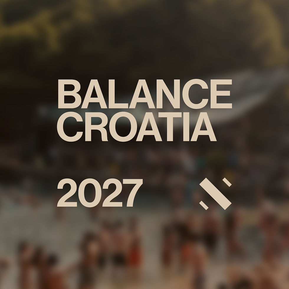 Balance Croatia Festival to release 2027 Early Bird Tickets this Thursday, 10th September. Festival announced as 5th to 9th August 2027