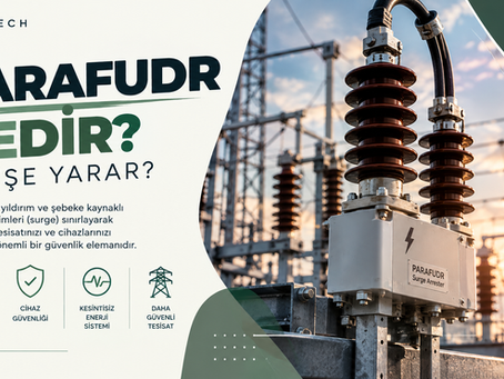 Parafudr Nedir? Elektrik Sistemlerinde Parafudrun Görevi