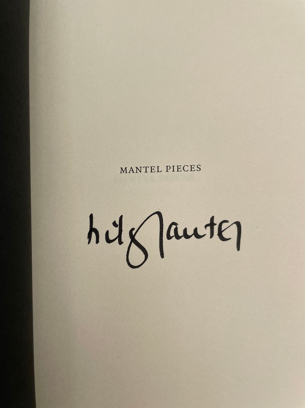 Thumbnail: Hilary Mantel - Mantel Pieces - SIGNED First Edition 2000