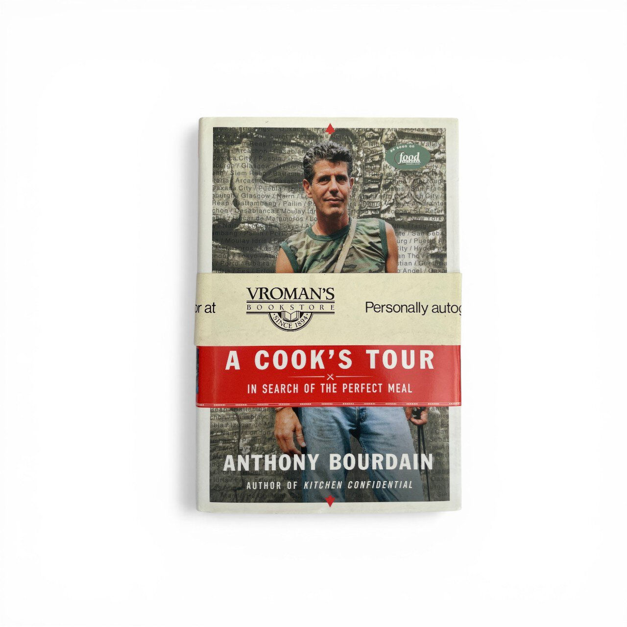Anthony Bourdain - A Cook�s Tour - In search of the perfect meal - SIGNED First