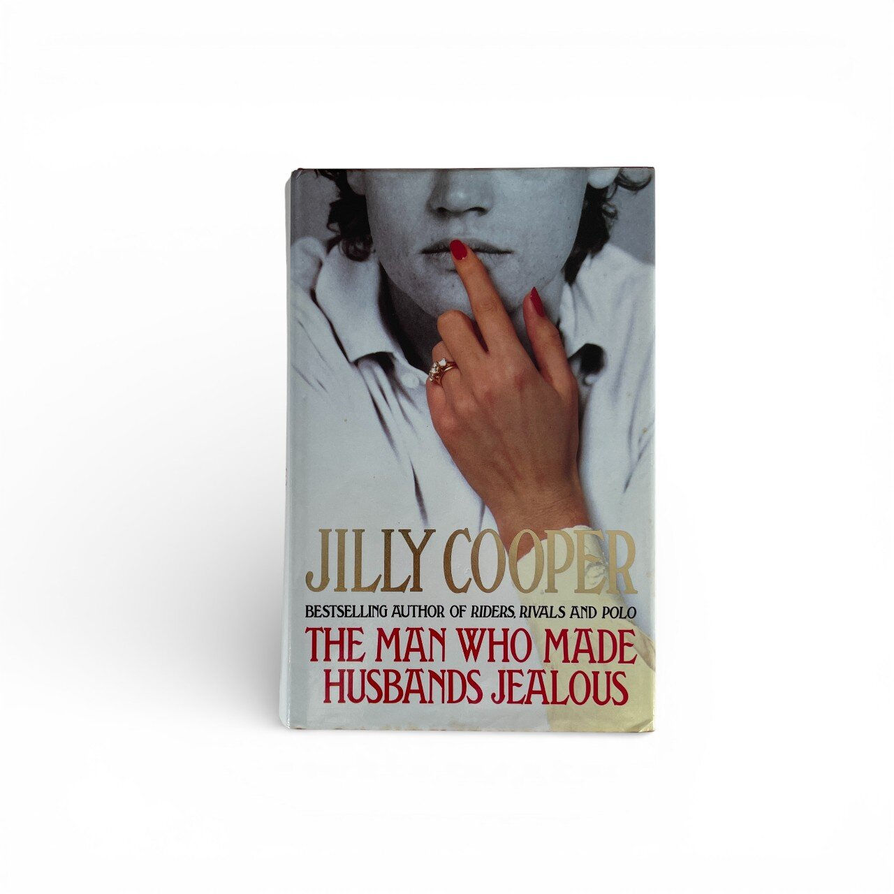 Jilly Cooper - The Man Who Made Husbands Jealous - SIGNED First Edition 1993