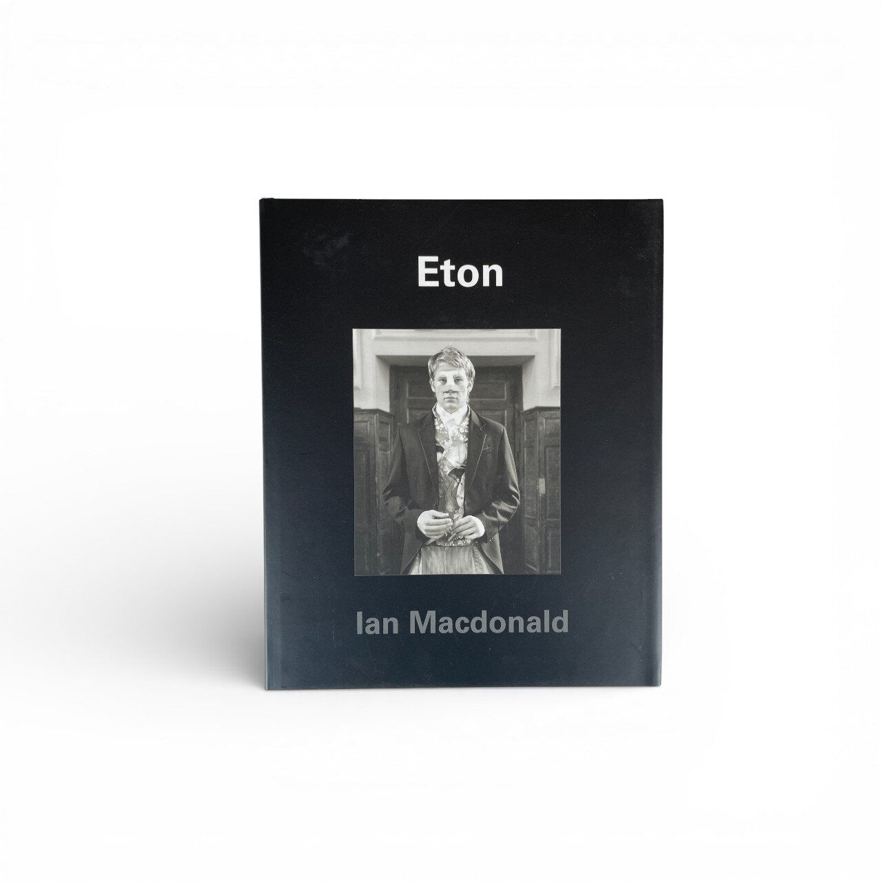 Ian Macdonald - Eton - SIGNED First Edition 2007