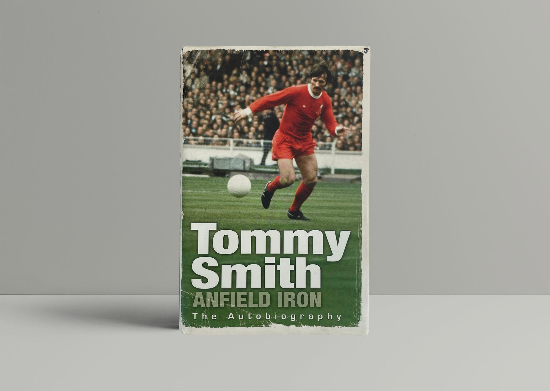 Tommy Smith - Anfield Iron - SIGNED First Edition 2008