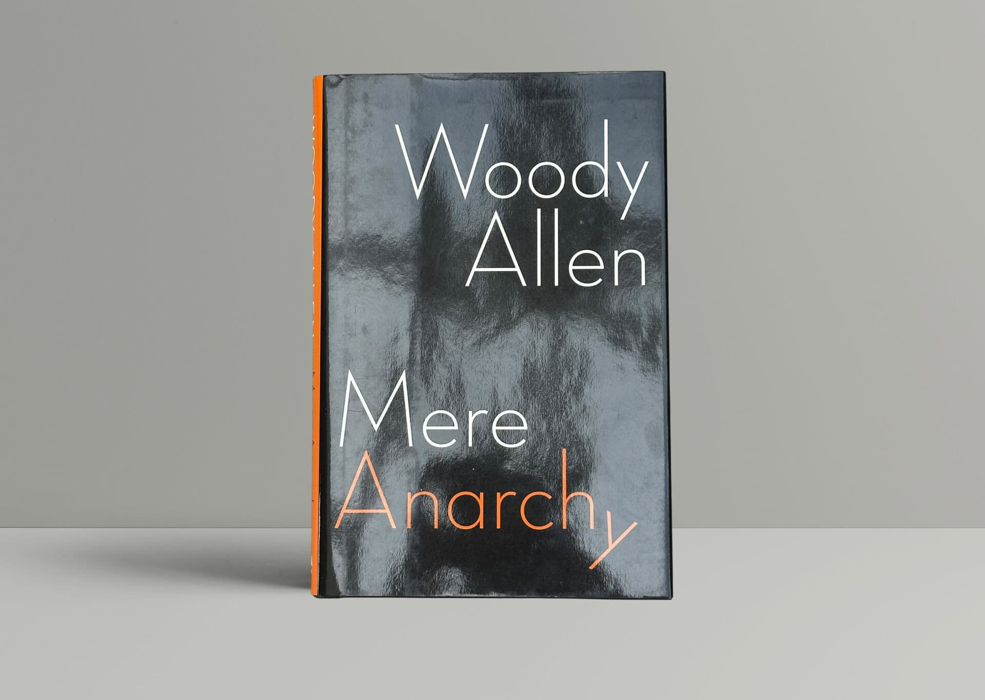 Woody Allen - Mere Anarchy - First Edition - SIGNED by Allen