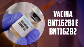 VACINA | CONVID-19 | ANVISA | BNT162b1 e a BNT162b2