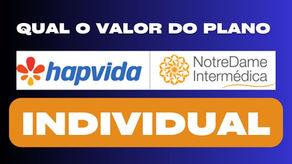 Qual o valor do plano Hapvida individual? O único conteúdo que você precisa ler hoje!