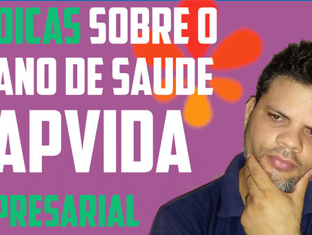 12 - Dicas sobre o PLANO DE SAÚDE HAPVIDA EMPRESARIAL - Analise tudo ANTES DE CONTRATA-LO.