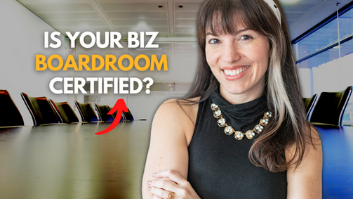 149. Is Your Business Boardroom Certified? 