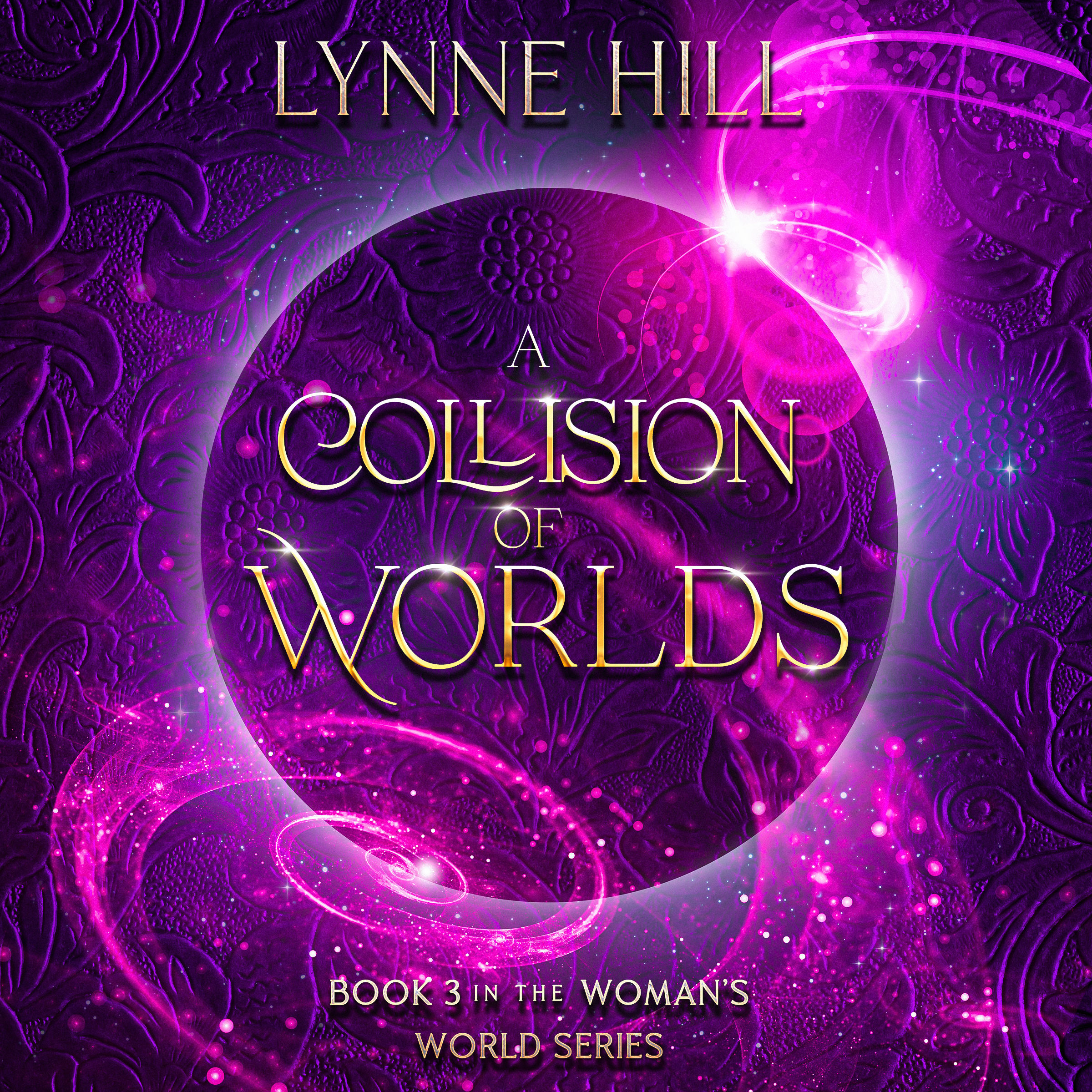 A Collistion of Worlds Book 3