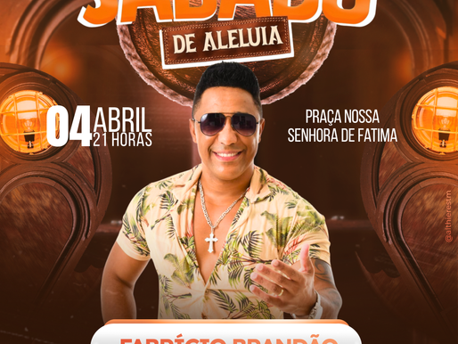 Tradição e música: Sábado de Aleluia terá show de Fabrício Brandão