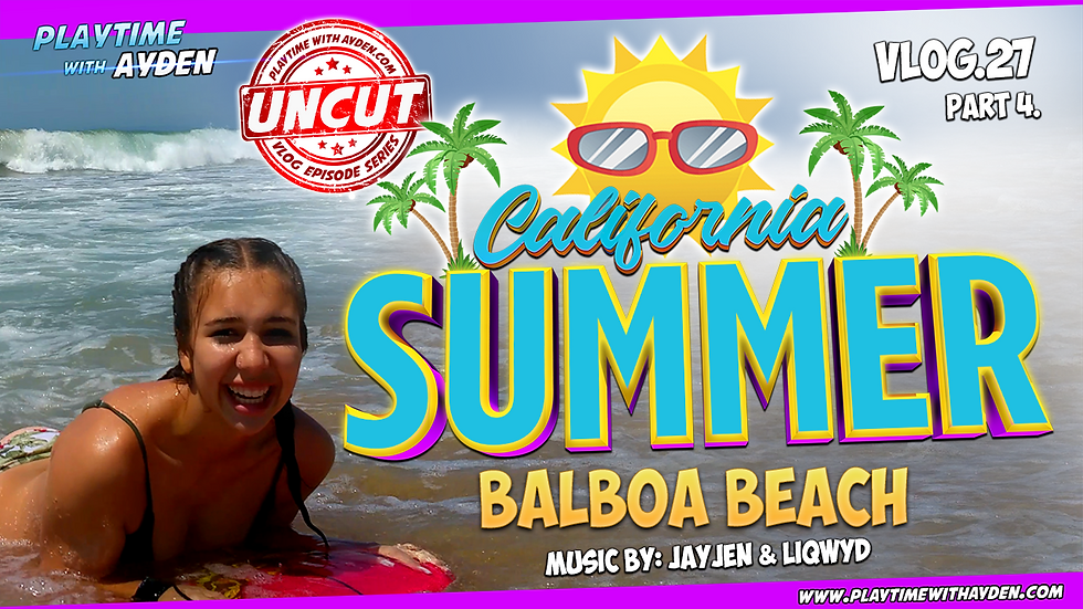 Balboa Beach - Vlog #27