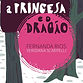 A PRINCESA E O DRAGÃO.jpeg