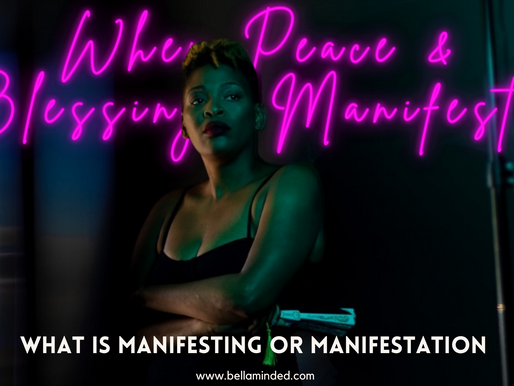 WHEN PEACE & BLESSINGS MANIFEST...| WHAT & HOW DO I MANIFEST?