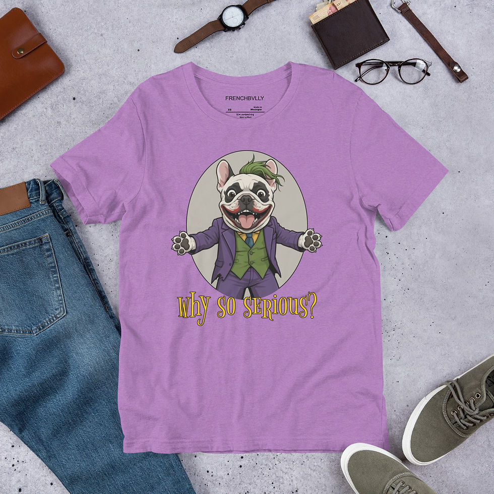 Thumbnail: (Unisex) Frenchbvlly 'Why so serious?' Tee