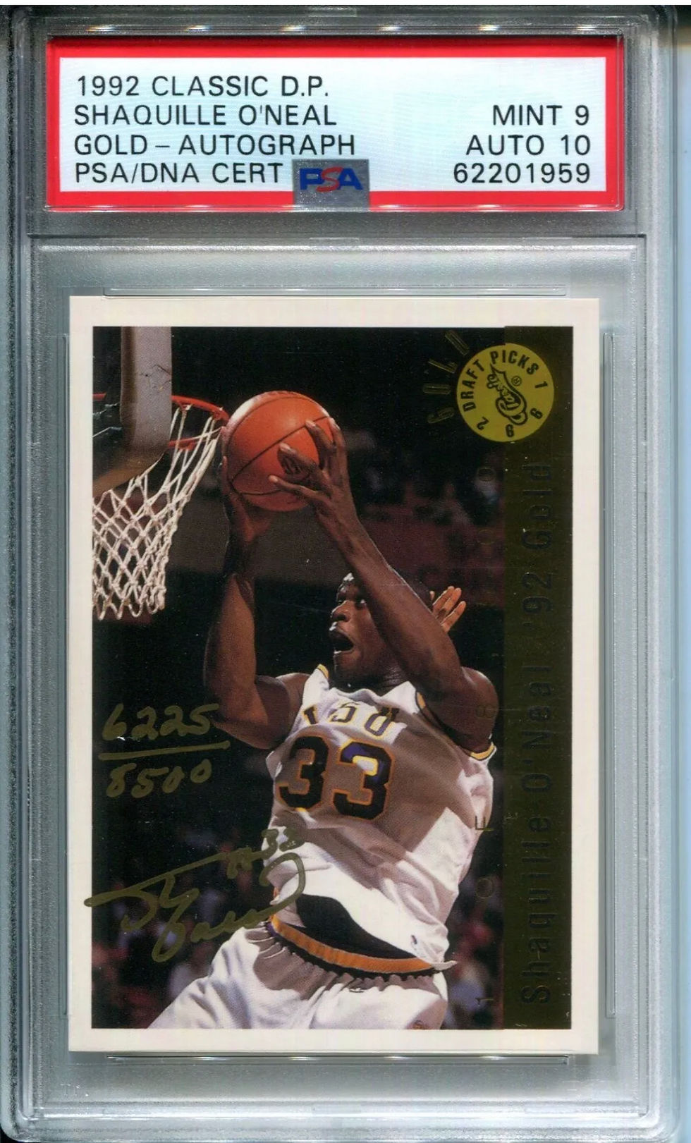 Shaquille O'Neal 1992 Classic Draft Picks Gold #/8500 Rookie AUTO PSA 9 10