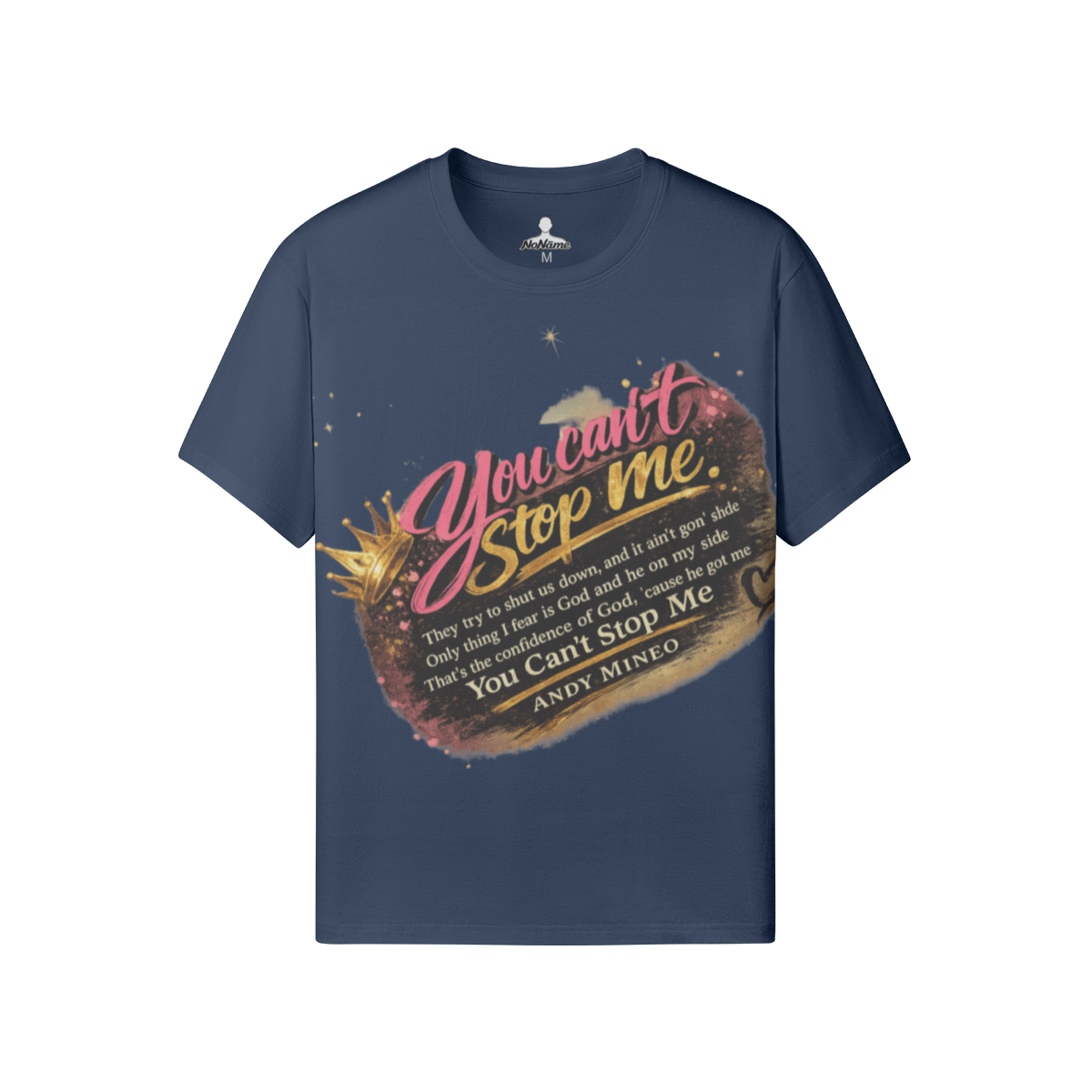 YouCan'tStopMe!_Mens Tee
