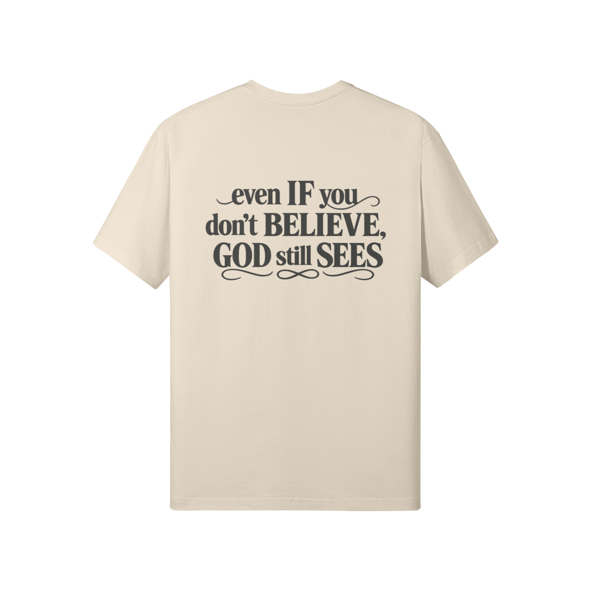 GodStillSees_Universal Tee