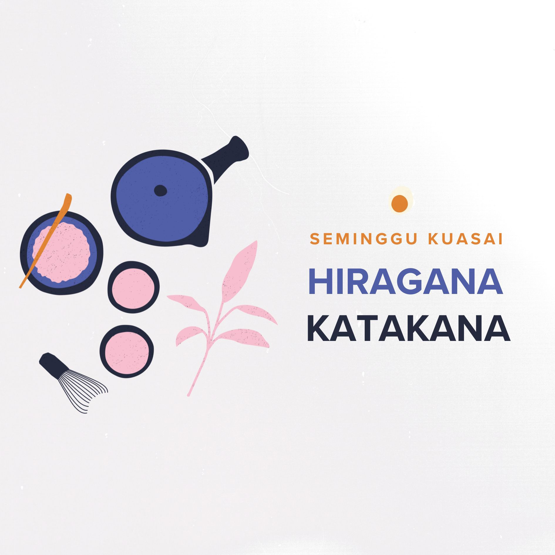 Flashcards - Seminggu Kuasai Hiragana dan Katakana