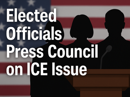 Elected Officials Pressure Whittier Council to Sidestep Legal Process on ICE Issue