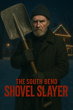 South Bend Shovel Slayer Poster.png