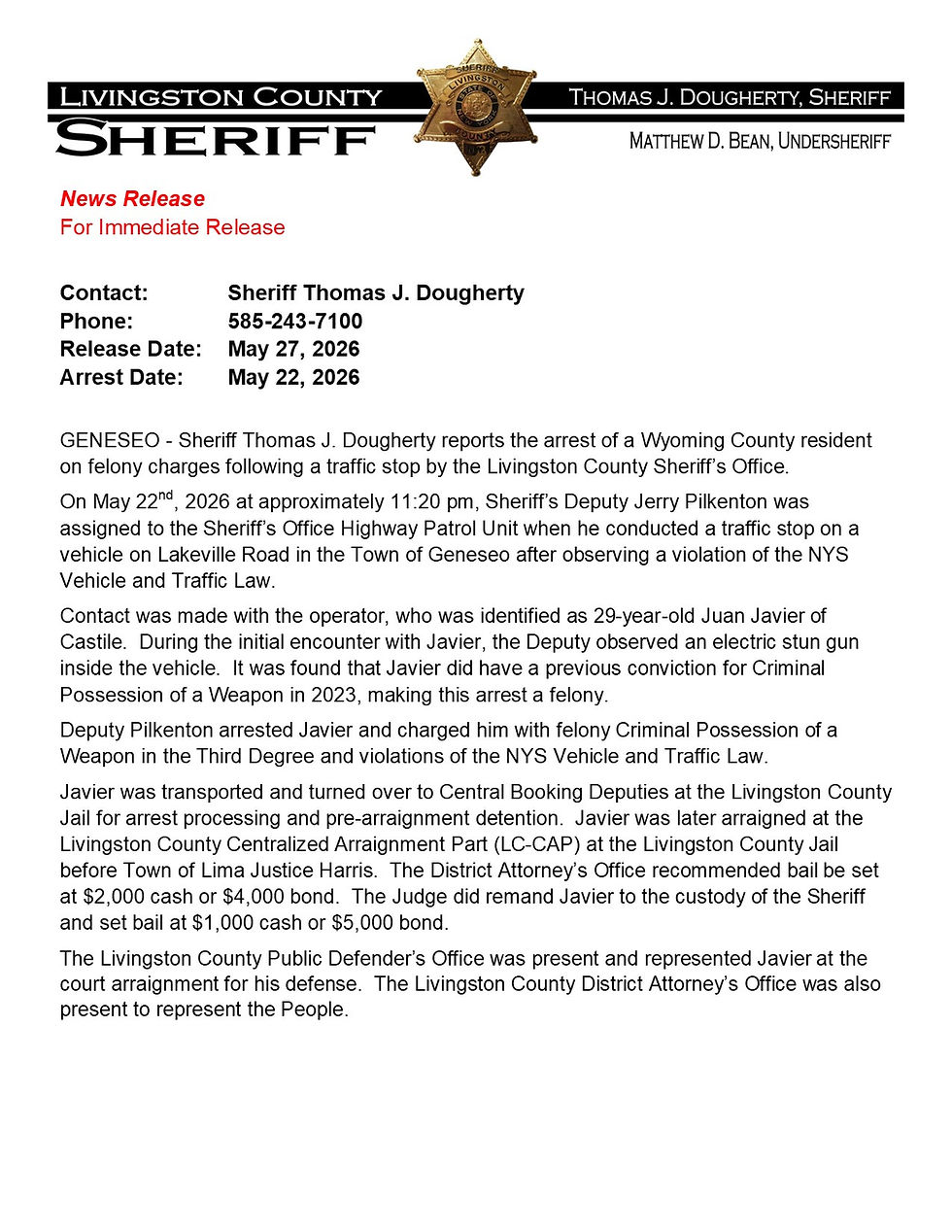 GENESEO - Sheriff Thomas J. Dougherty reports the arrest of a Wyoming County resident on felony charges following a traffic stop by the Livingston County Sheriff’s Office.