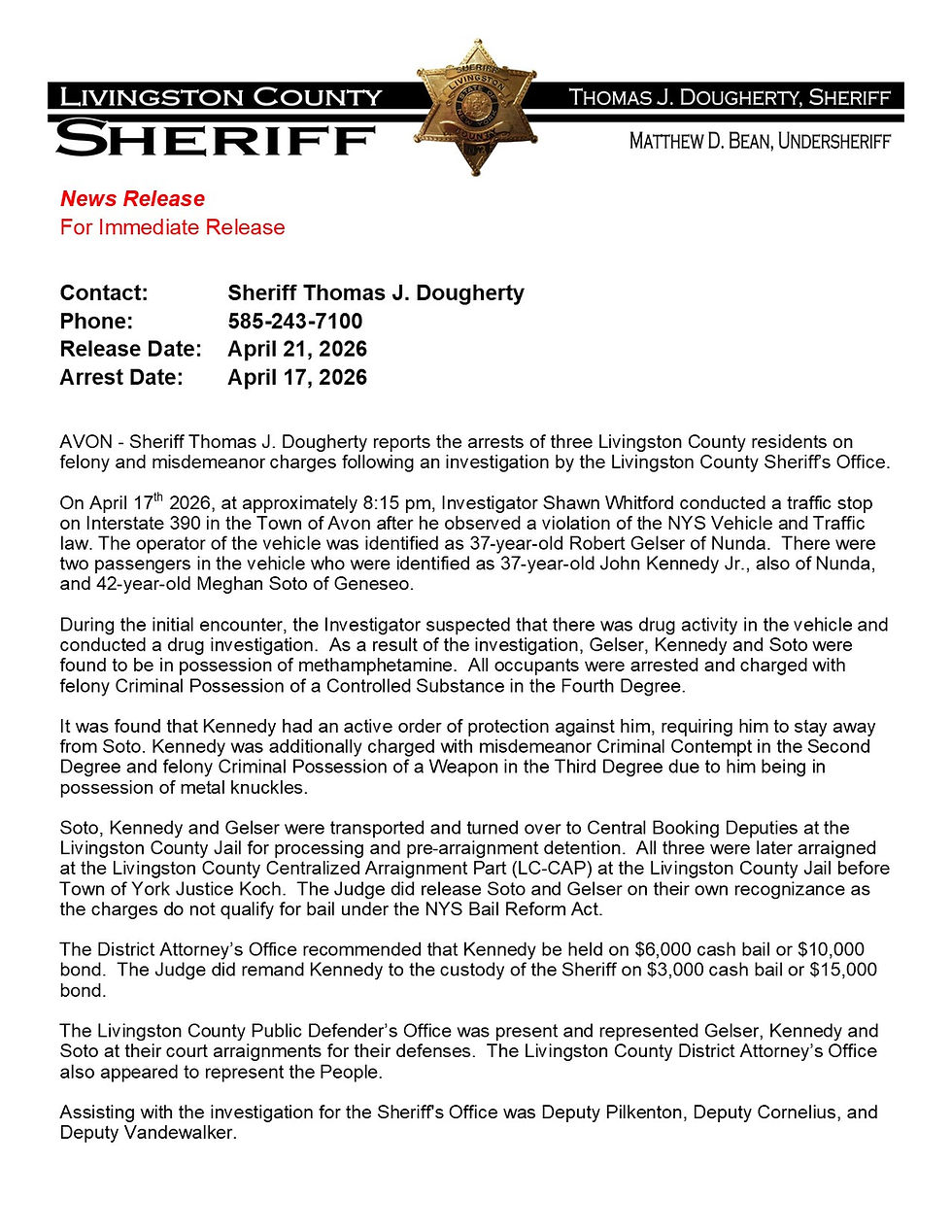 AVON - Sheriff Thomas J. Dougherty reports the arrests of three Livingston County residents on felony and misdemeanor charges following an investigation by the Livingston County Sheriff’s Office.