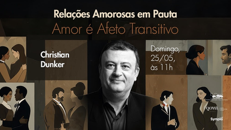 Christian Dunker fala sobre amor na Fundação Maria Luisa e Oscar Americano