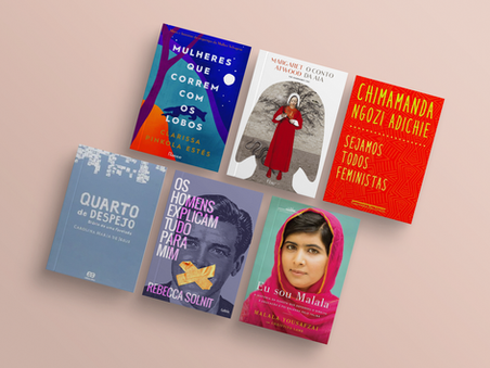 Seis livros essenciais para celebrar o Dia da Mulher
