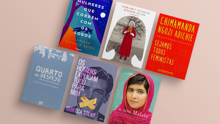 Seis livros essenciais para celebrar o Dia da Mulher