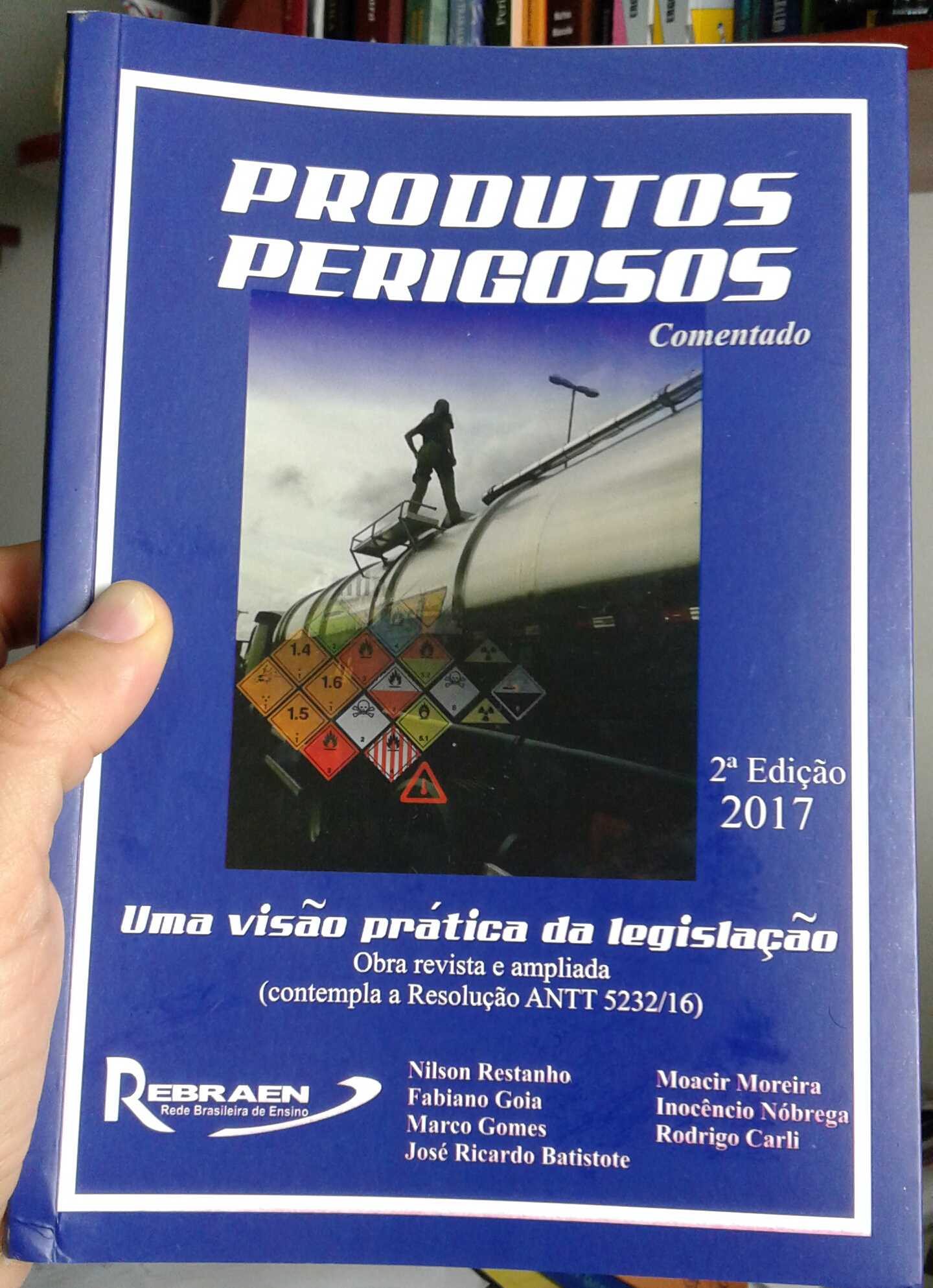 PRODUTOS PERIGOSOS - UMA VISÃO PRÁTI