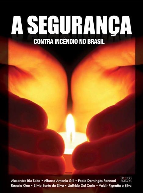 A segurança CONTRA INCÊNDIO NO BRASI