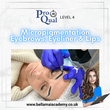 PROQUAL LEVEL 4 MICROPIGMENTATION TRAINING COURSE IN THURROCK ESSEX. BELLA MAI ACADEMY