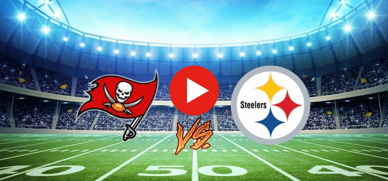 (Today>>>) Live: Tampa Bay Buccaneers v Pittsburgh Steelers stream content media