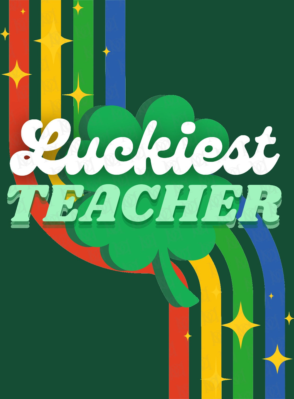 Luckiest (Insert Custom Title Here) T-Shirt