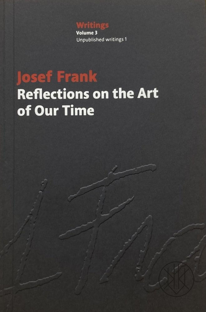Josef Frank: Reflections on the Art of Our Time