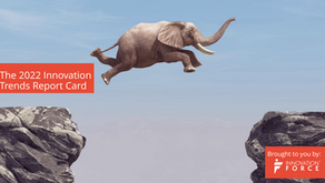 2022 Innovation Trends Report Card Part 4: The Execution Dilemma
