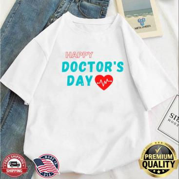 Happy2BDoctors2BDay2BText2BDesign2BAnd2BHeart2BUnisex2BT Shirt 1 White2B7 6xnqq