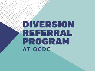 An Inside Look at the Diversion Referral Program at OCDC