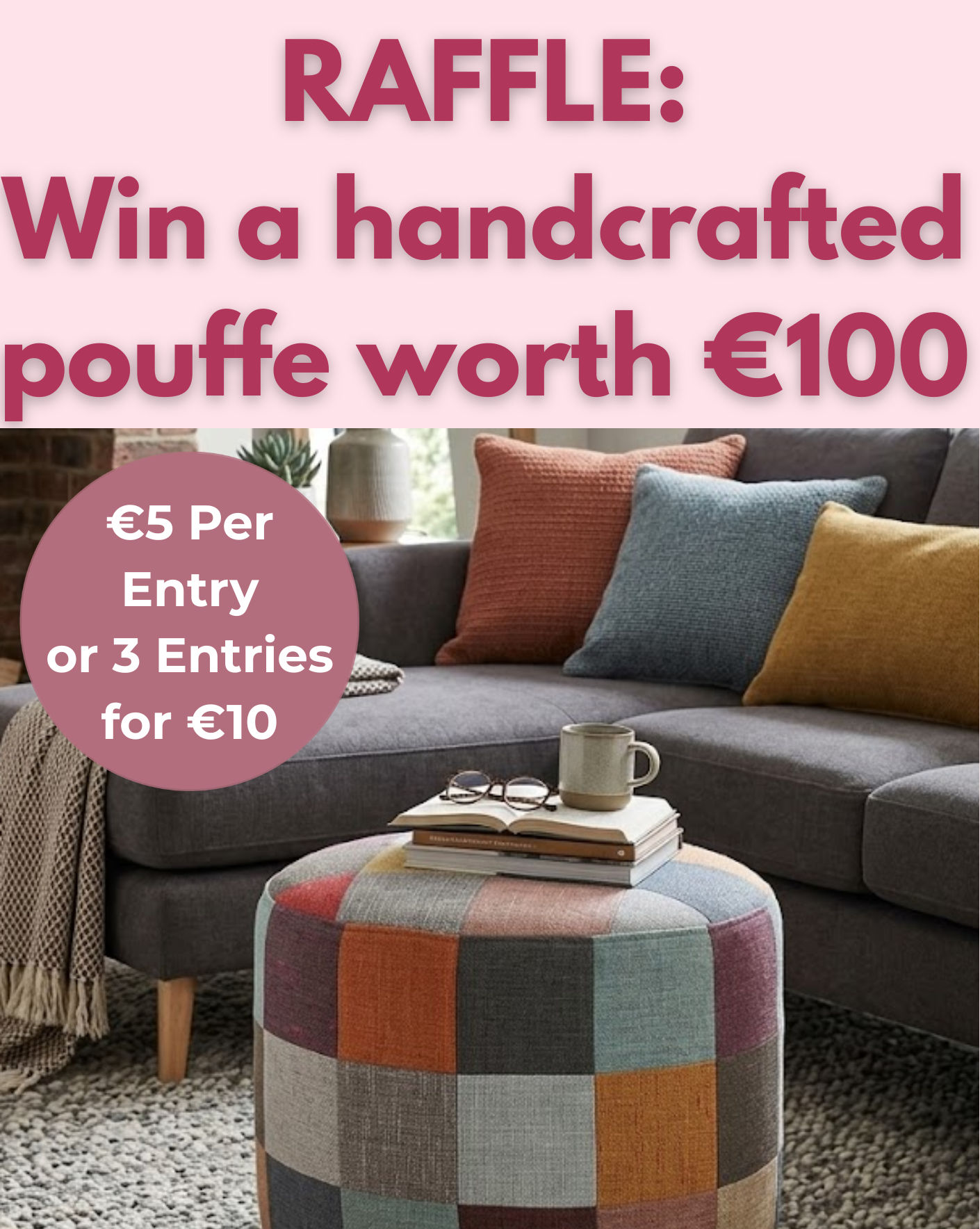 RAFFLE: Win a Bespoke, One-of-a-Kind, Handcrafted Patchwork Pouffe worth €100