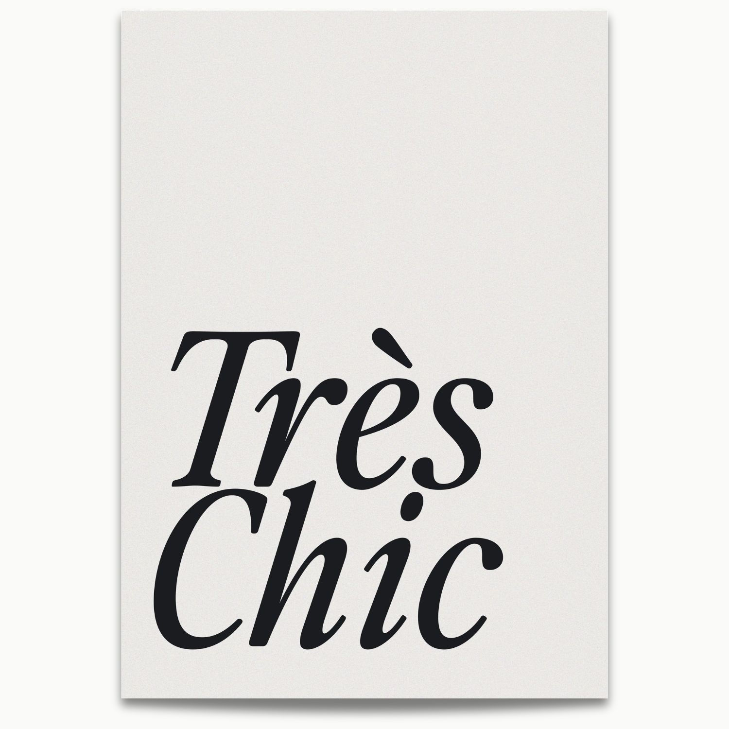 Trés Chic