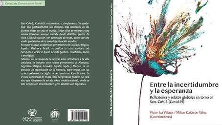 Entre la incertidumbre y la esperanza. Reflexiones y relatos globales en torno al Sars-CoV-2.