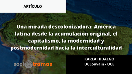 Una mirada descolonizadora de América Latina