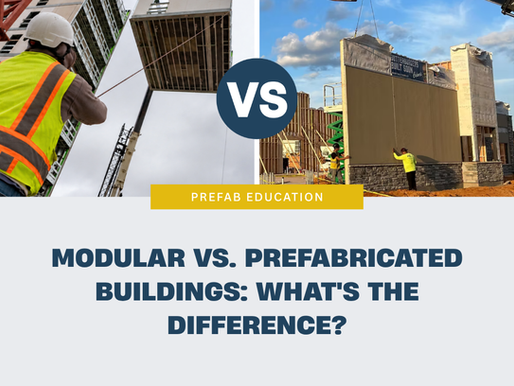 Modular vs. Prefabricated Buildings: What's the Difference?