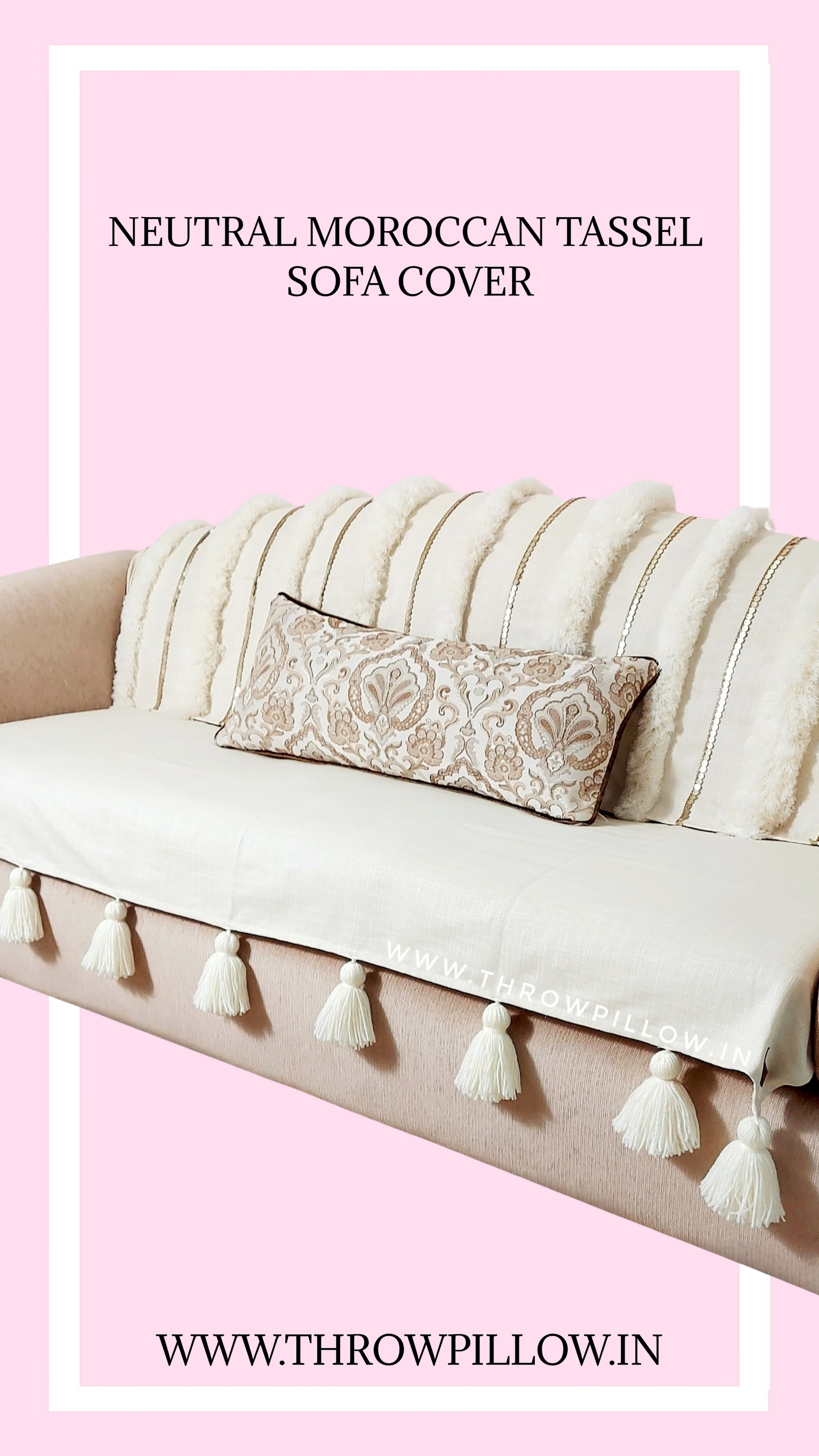 Neutral Moroccan With Gold Embroidery & Tassels Sofa Cover