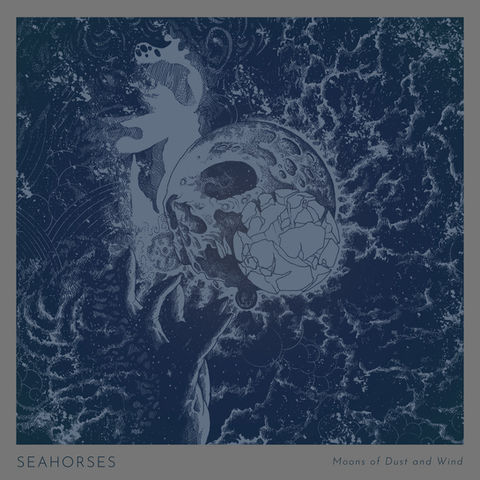 Seahorses - Moons of Dust and Wind - Album Art