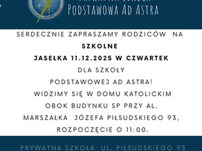 📣 OGŁOSZENIE DLA RODZICÓW NASZYCH UCZNIÓW I DZIECI SP i 8 SP AD ASTRA.